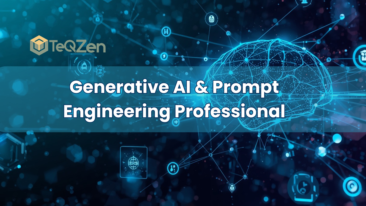 Generative AI & Prompt Engineering Professional